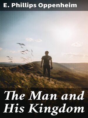 cover image of The Man and His Kingdom